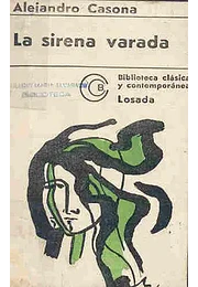 La sirena varada. Las tres perfectas casadas entremes del mancebo que caso con mujer brava
