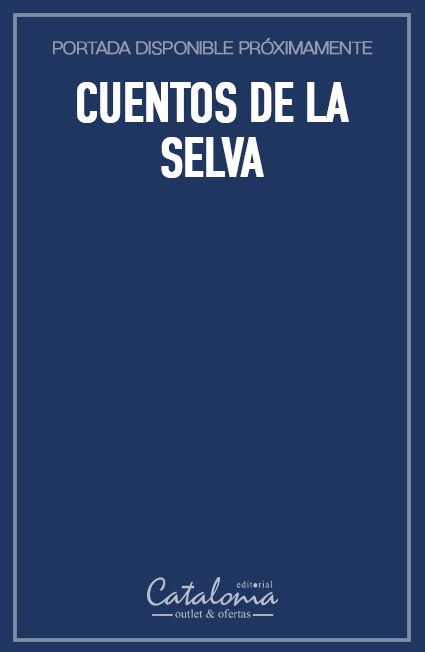 Cuentos de la selva