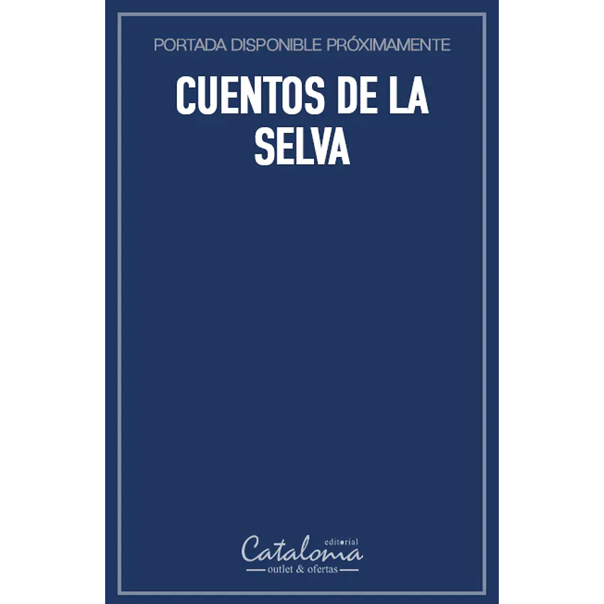 Cuentos de la selva 1