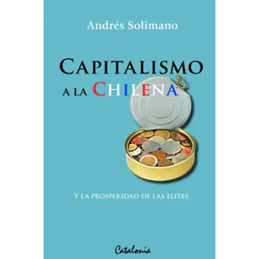 Capitalismo a la chilena 1