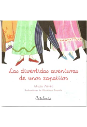 Divertidas aventuras de unos zapatitos