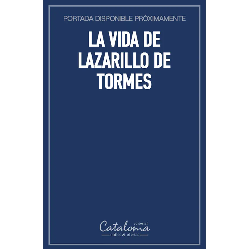 La vida de lazarillo de tormes 1