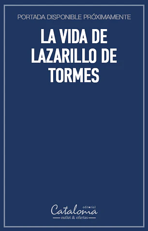 La vida de lazarillo de tormes