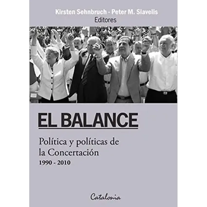 El balance. Política y políticas de la concertacion 1