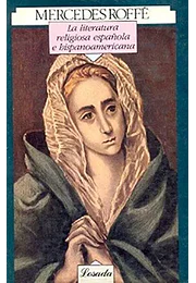 La literatura religiosa española e hispanoamericana