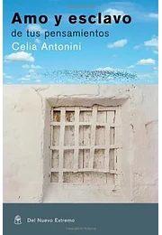 Amo y esclavo de tus pensamientos