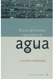Diario del hombre que piensa el agua