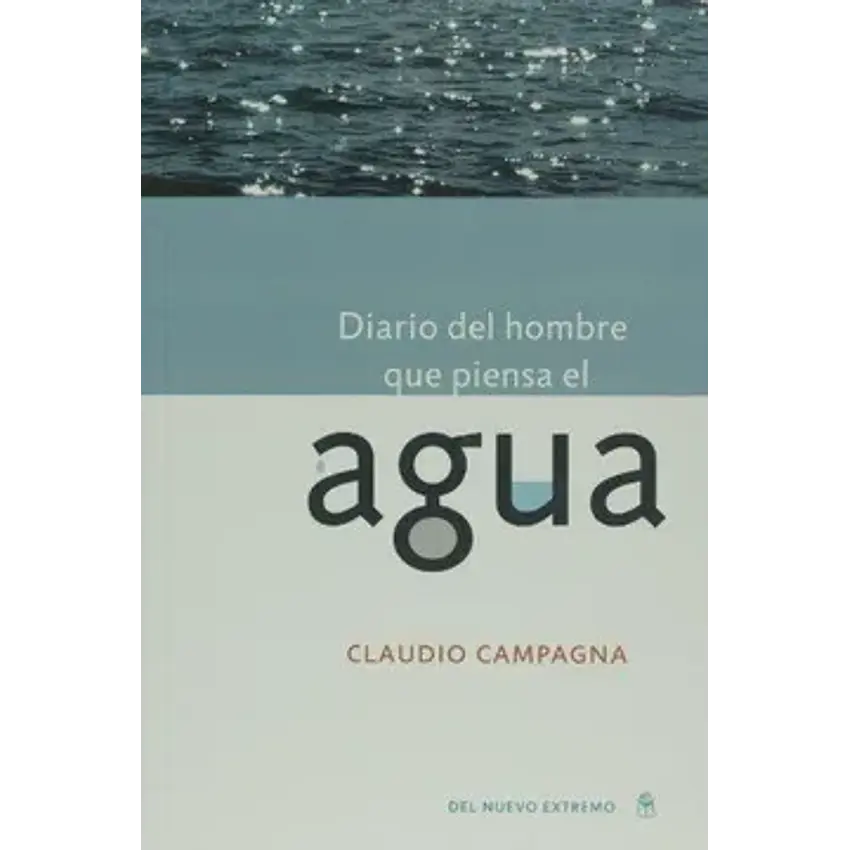 Diario del hombre que piensa el agua 1