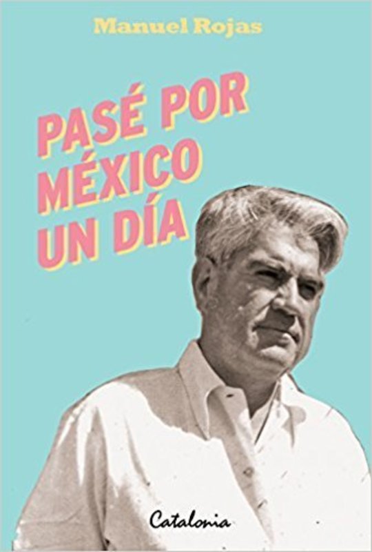 Pasé por México un día