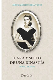Cara y sello de una dinastia