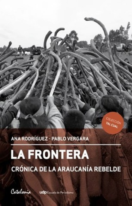 Frontera, la cronica de la Araucanía