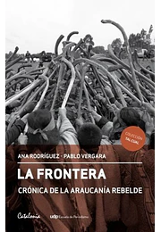 Frontera, la cronica de la Araucanía