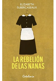 La rebelión de las nanas