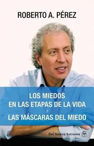Los miedos en las etapas de la vida