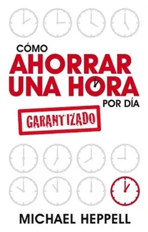 Cómo ahorrar una hora por día