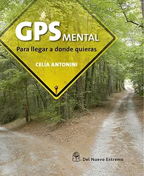 Gps mental para llegar a donde quieras