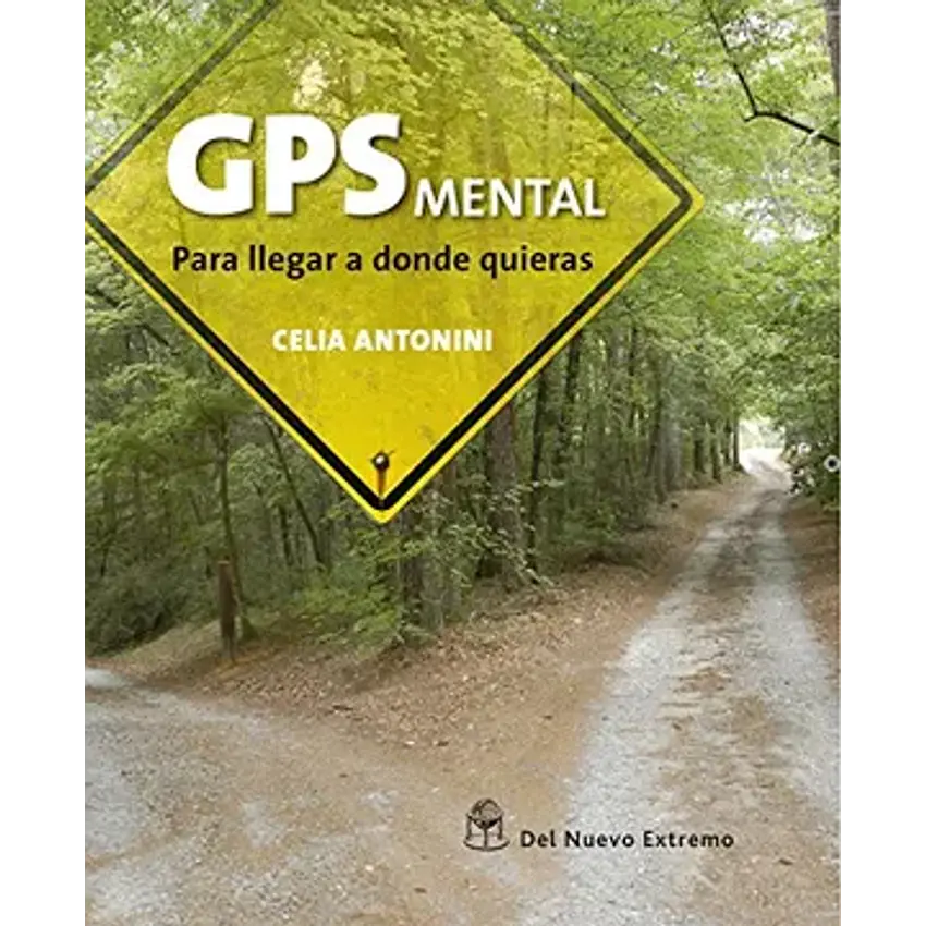 Gps mental para llegar a donde quieras 1