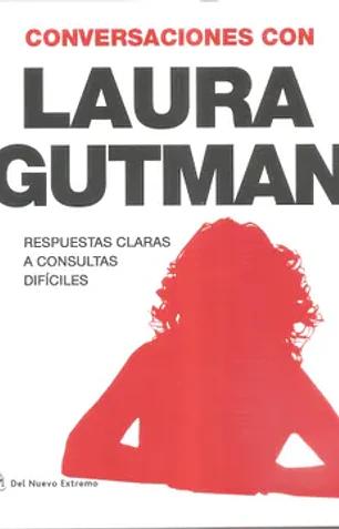 Conversaciones con laura gutman respuestas claras a consultas dificiles