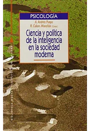 Ciencia y política de la inteligencia en la sociedad moderna