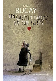 Un cuento triste no tan triste