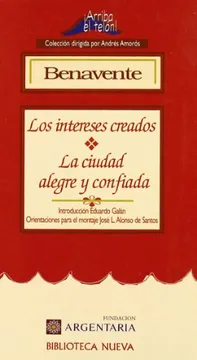Intereses creados. La ciudad a