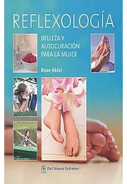 Reflexología: belleza y autocuración para la mujer