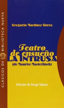 Teatro de sueño. La intrusa oferta
