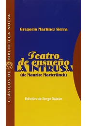 Teatro de sueño. La intrusa oferta