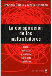 La conspiración de los maltratadores