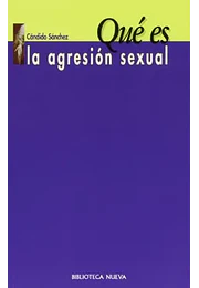 Qué es la agresion sexual
