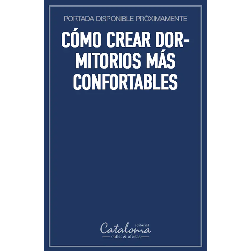 Cómo crear dormitorios más confortables 1