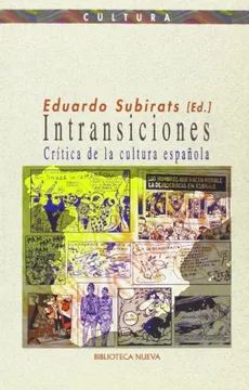 Intransiciones. Crítica de la cultura española
