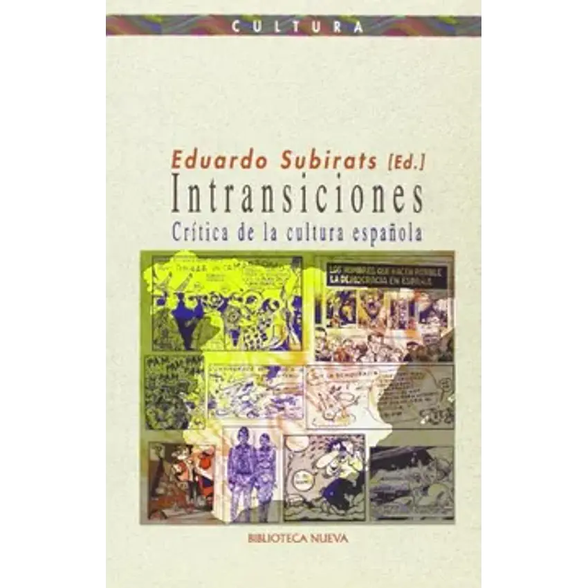 Intransiciones. Crítica de la cultura española 1