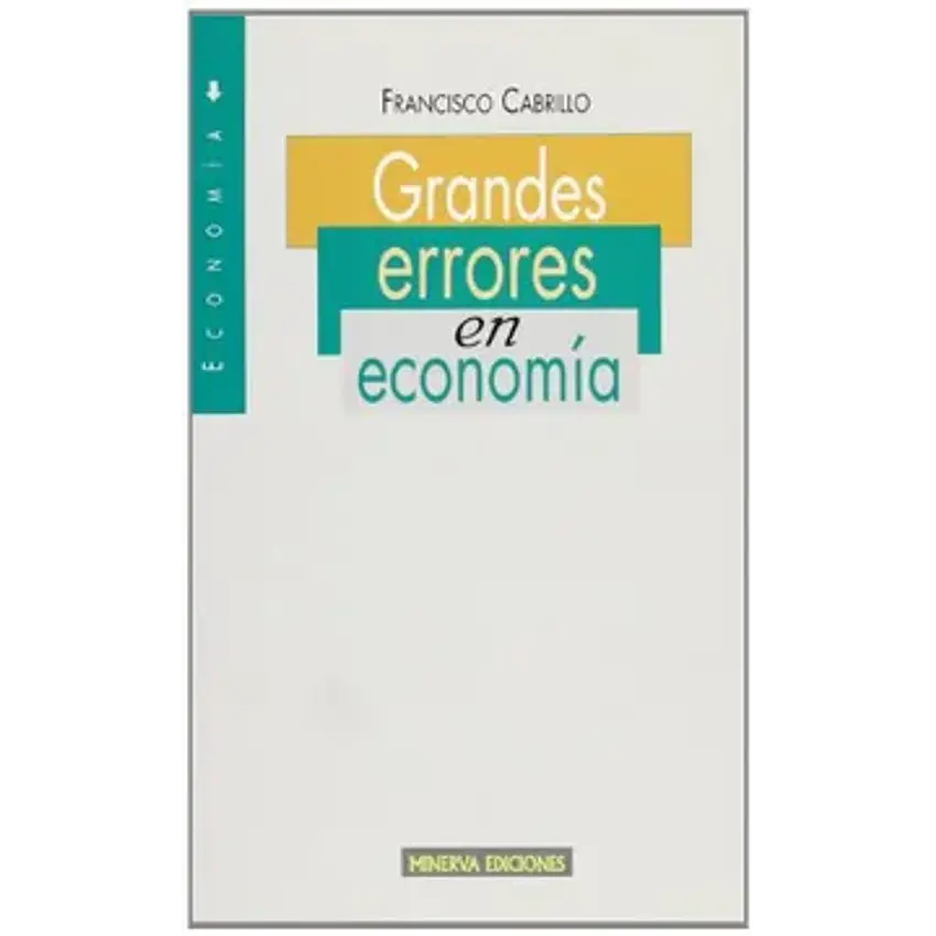 Grandes errores en economía 1