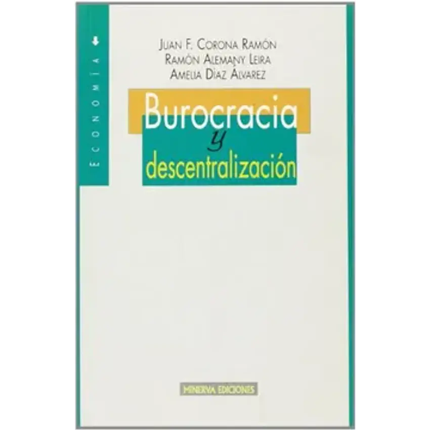 Burocracia y descentralización 1