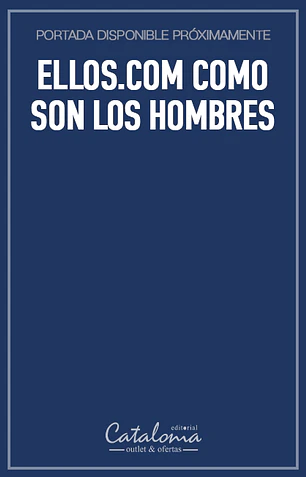 Ellos.com como son los hombres