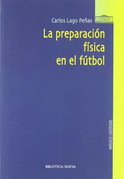 La preparación física en el fútbol (biblioteca nueva universidad-obras