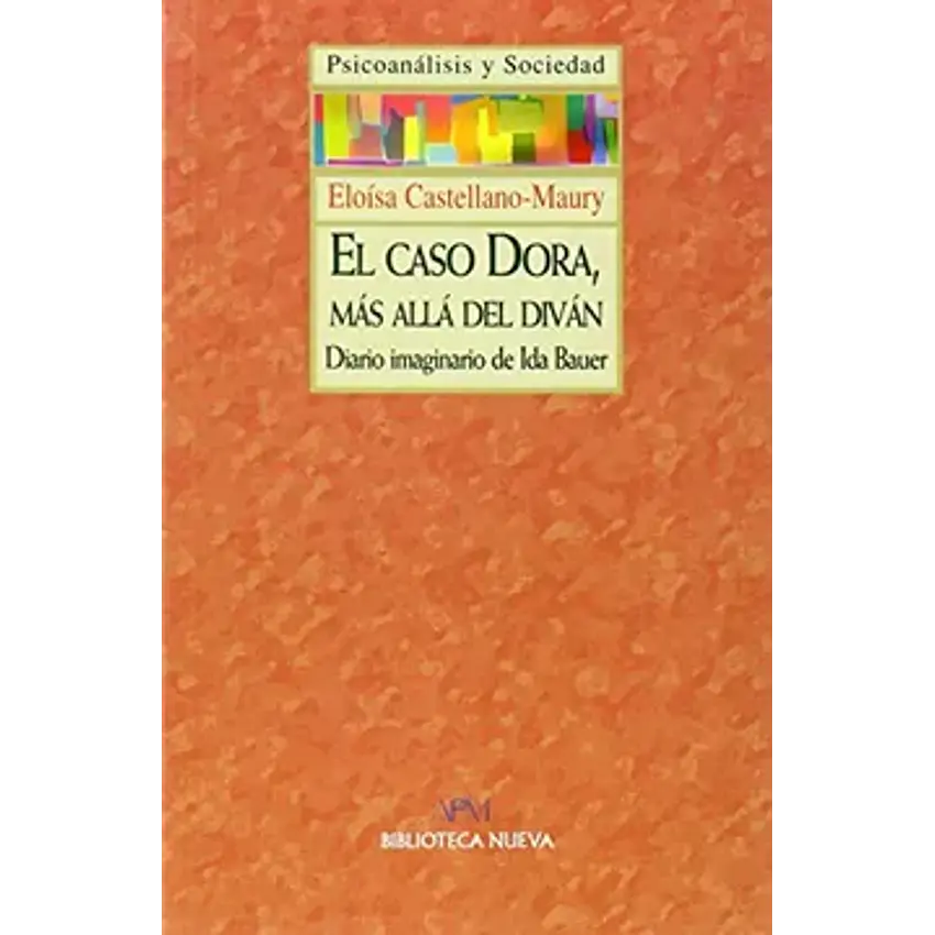 El caso dora, mas alla del divan: diario imaginario 1