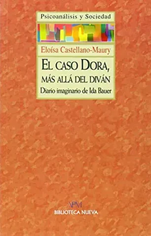 El caso dora, mas alla del divan: diario imaginario