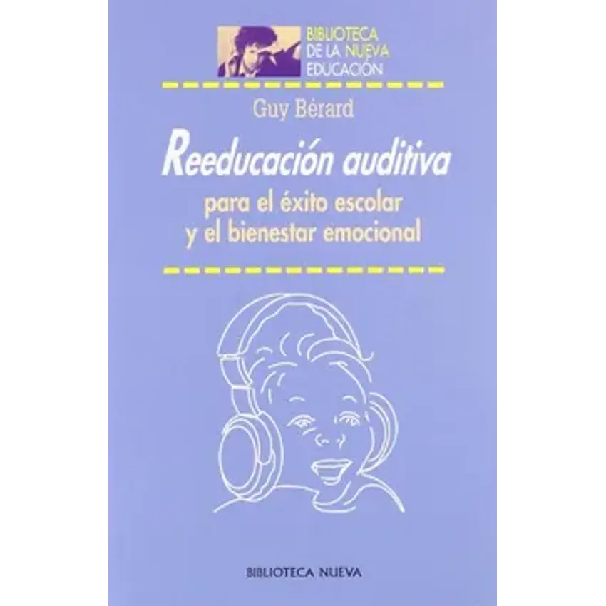 Reeducación auditiva para el éxito escolar y el bienestar emocional 1