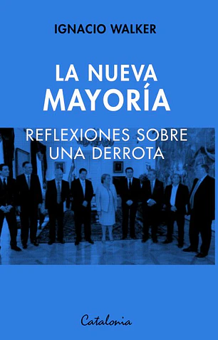 La nueva mayoría. Reflexiones sobre una derrota