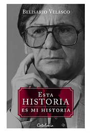 Esta historia es mi historia