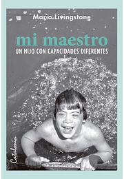 Mi maestro un hijo con capacidades diferentes