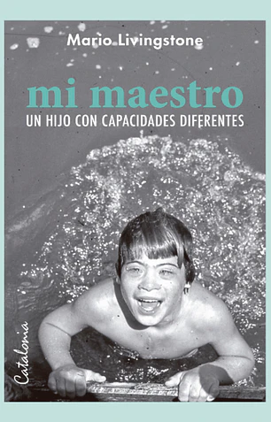Mi maestro un hijo con capacidades diferentes