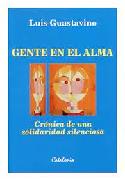 Gente en el alma crónica