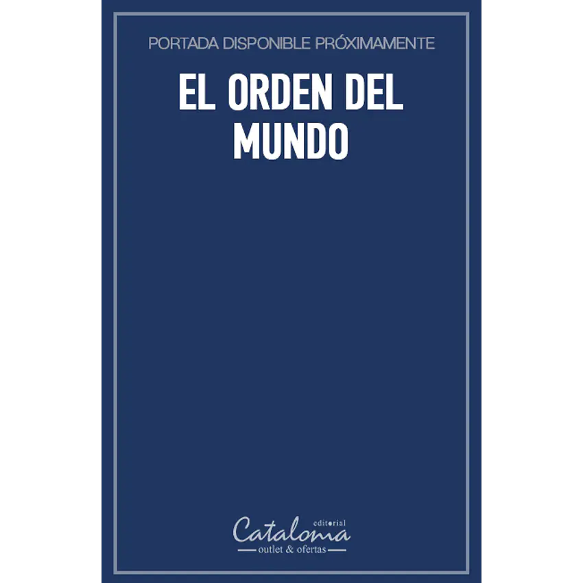 El orden del mundo 1