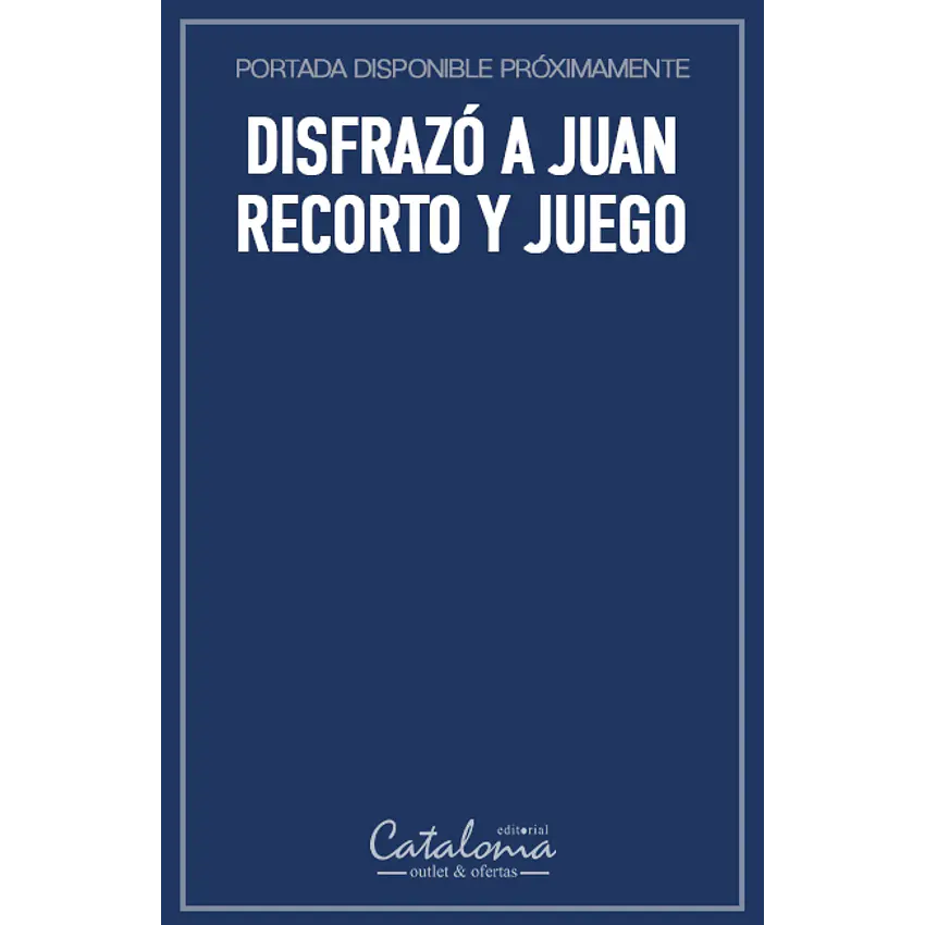 Disfrazó a juan recorto y juego  1
