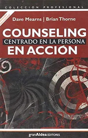 Counseling centrado en la persona en acción