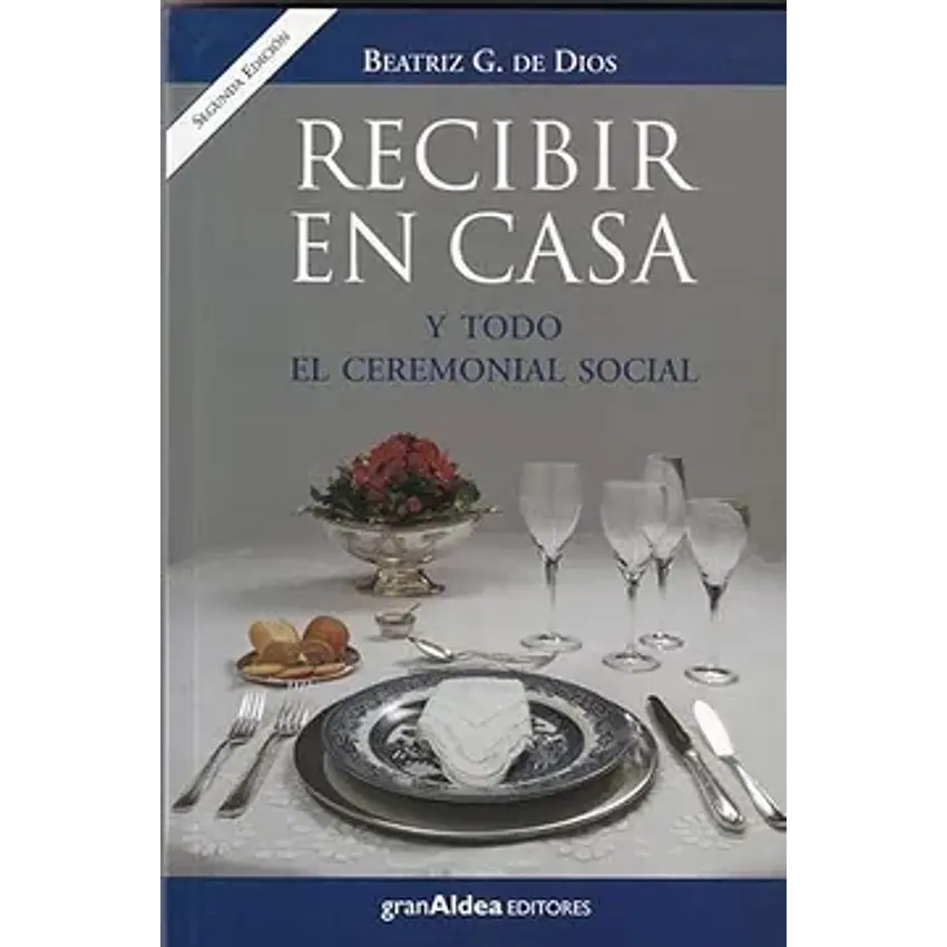 Recibir en casa y todo el ceremonial social 1