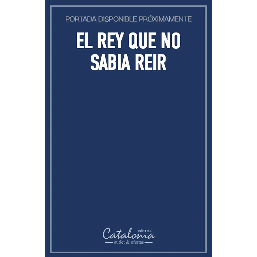 El rey que no sabia reir 1
